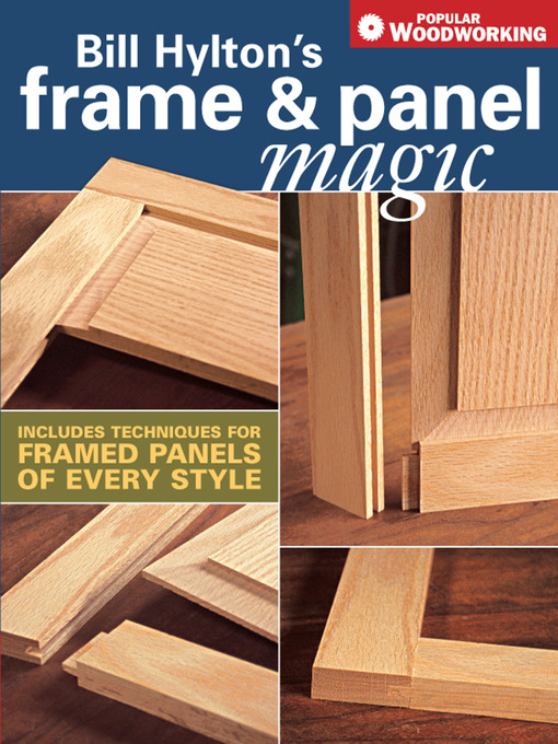Title details for Bill Hylton's Frame & Panel Magic by Bill Hylton - Available